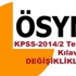 ÖSYM KPSS 2014/2 Tercih Kılavuzunda değişiklik yaptı