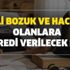 Kredi destek paketi sicili bozuk ve hacizlik olanlara kara listeye girenlere kredi verilecek mi? Sicil affı geldi mi?