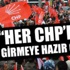 Her CHP’li hapse girmeye hazır olmalı