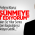 Fehmi Koru Düşünmeye Davet Etti! Fehmi Koru Düşünmeye Davet Etti!