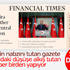 Financial Times manşetini Türkiye haberleriyle donattı Financial Times manşetini Türkiye haberleriyle donattı