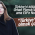 Orhan Pamuk'tan sonra Elif Şafak da laiklik gidiyor dedi