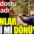 ﻿Uzanlar geri mi dönüyor. Aile dostu açıkladı