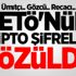 FETÖ'nün kripto şifreleri çözüldü