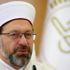 Diyanet İşleri Başkanı Erbaş'tan Kurban Bayramı mesajı