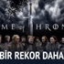 Game of Thrones'dan bir rekor daha!