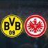 Borussia Dortmund-Eintracht Frankfurt maçı ne zaman, saat kaçta ve hangi kanalda CANLI yayınlanacak?