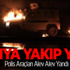 Silopi'de Polis Araçları Alev Alev... Silopi'de Polis Araçları Alev Alev...