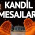 Mevlid Kandili mesajları! En anlamlı kandil dua paylaşımları ve resimli SMS mesajları!