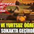 ﻿Yersiz ve yurtsuz öğrenciler geceyi sokakta geçirdi