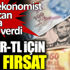 ﻿Dolar-TL için son fırsat