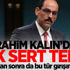 Kalın'dan çok sert tepki