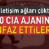 30 CIA ajanını infaz ettiler