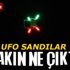 Ufo sandılar, bakın ne çıktı?