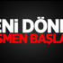 Yeni dönem resmen başladı!