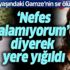 23 yaşındaki Gamze'nin sır ölümü! ‘Nefes alamıyorum’ diyerek yere düştü"