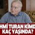 Rahmi Turan kimdir, kaç yaşında? Rahmi Turan yazısı nedir, neler söyledi? Rahmi Turan kimdir, kaç yaşında? Rahmi Turan yazısı nedir, neler söyledi?