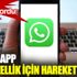 ﻿WhatsApp uzun zamandır beklenen özellik için harekete geçti