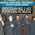 Erdoğan, 'laiklik' ilkesiyle Putin'i engelledi