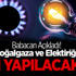 Babacan Açıkladı! Doğalgaza ve Elektiriğe Zam Yapılacak Mı? Babacan Açıkladı! Doğalgaza ve Elektiriğe Zam Yapılacak Mı?