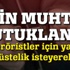 PKK'ya yardım ve yataklık yapan muhtar tutuklandı