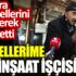 İnşaat işçi zamlara nasırlı ellerini göstererek feryat etti: Bak ellerime bak İnşaat işçi zamlara nasırlı ellerini göstererek feryat etti: Bak ellerime bak