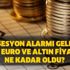 Resesyon alarmı! Amerika ve Avrupa resesyona girerse dolar, euro ve altın fiyatları ne kadar oldu?