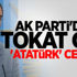 AK Parti'den tokat gibi 'Atatürk' cevabı