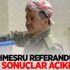 Gayrimeşru referandumda kesin sonuçlar açıklandı!