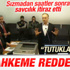 Ekrem Dumanlı'nın tutuklanması talebine ret Ekrem Dumanlı'nın tutuklanması talebine ret