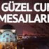 CUMA MESAJLARI: Derin ve etkileyici anlamlarıyla 17 Ağustos cuma mesajları… CUMA MESAJLARI: Derin ve etkileyici anlamlarıyla 17 Ağustos cuma mesajları…