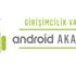 Android Akademi'de San Francisco için yarışan 17 takım çevrimiçi eğitimlerle devam ediyor