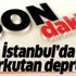 Son dakika: İstanbul'da korkutan deprem! 11 Ocak son depremler Son dakika: İstanbul'da korkutan deprem! 11 Ocak son depremler