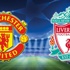 Manchester United - Liverpool