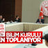 Bilim Kurulu toplantısında gündem vaka artışı ve mutasyon Bilim Kurulu toplantısında gündem vaka artışı ve mutasyon