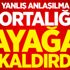Yanlış anlaşılma ortalığı ayağa kaldırdı