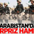 S. Arabistan'dan sürpriz hamle! S. Arabistan'dan sürpriz hamle!