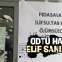 ODTÜ'de Elif Sultan Kalşen pankartı ODTÜ'de Elif Sultan Kalşen pankartı
