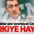 Hainlikte sınır tanımayan Cem'in Türkiye hayali