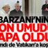 Barzani'nin son umudu Papa oldu! Şimdi de Vatikan'a koştu