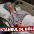 Zalim İstanbul 34. bölüm full tek parça izle (Zalim İstanbul son bölüm izle! )