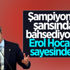 Ali Koç: Şampiyonluk şansında Erol Hoca'nın rolü büyük