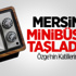 Mersin'de Özgecan İçin Minibüsleri Taşladılar