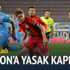 Yasak kapıda!