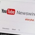 YouTube Newswire kanalını yayınladı YouTube Newswire kanalını yayınladı