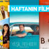 Bu hafta 7 film vizyona girecek