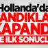 Hollanda'da sandıklar kapandı! İşte ilk sonuçlar Hollanda'da sandıklar kapandı! İşte ilk sonuçlar
