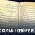 7 asırlık Kuran-ı Kerim'e büyük ilgi