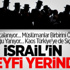 İsrail’in Keyfi Yerinde