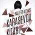 Nilüfer Kuyaş'tan “Karasevda Kitabı”